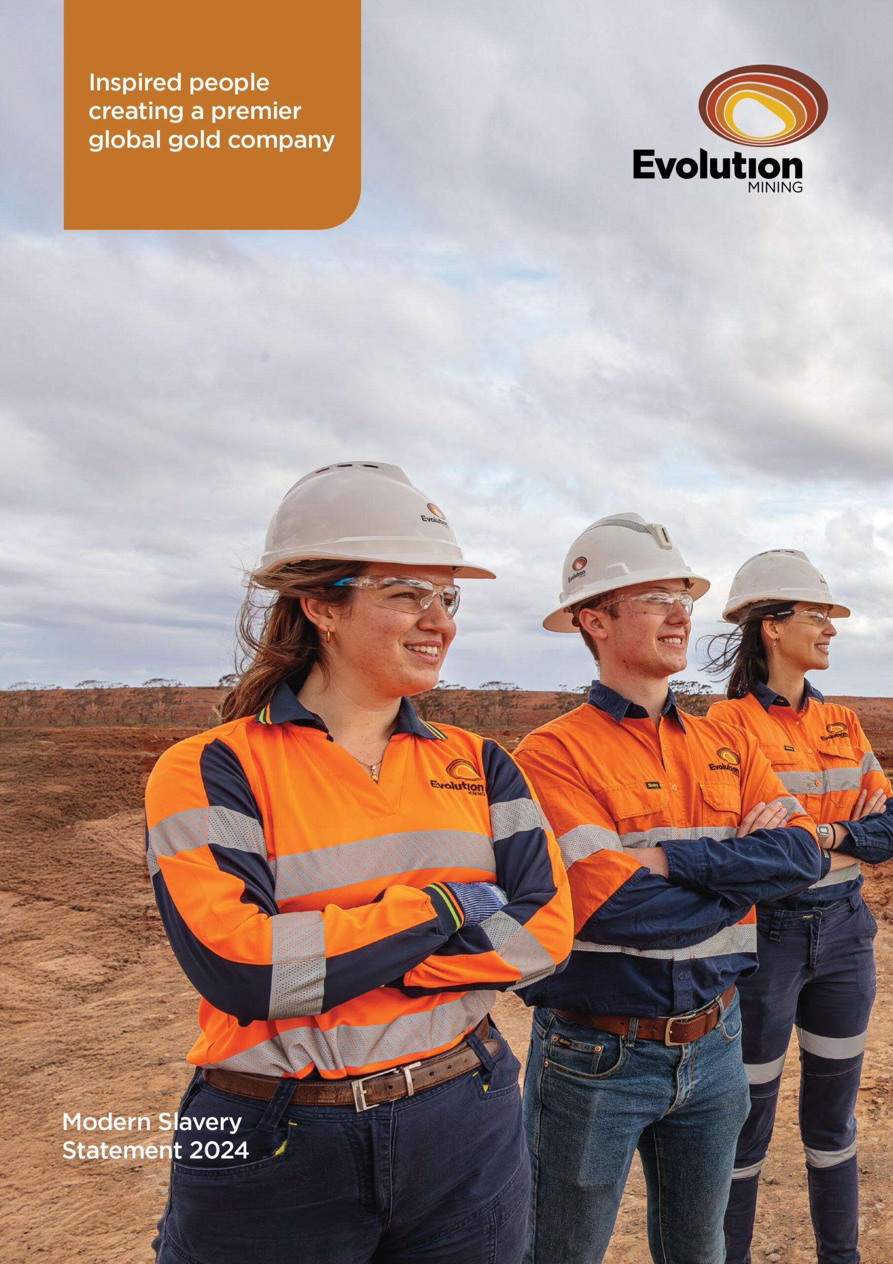 Evolution Mining - Inspired people creating a premier global gold company